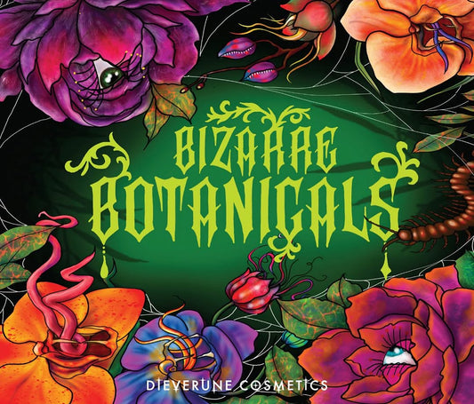 Bizarre Botanicals by Dieverune Cosmetics