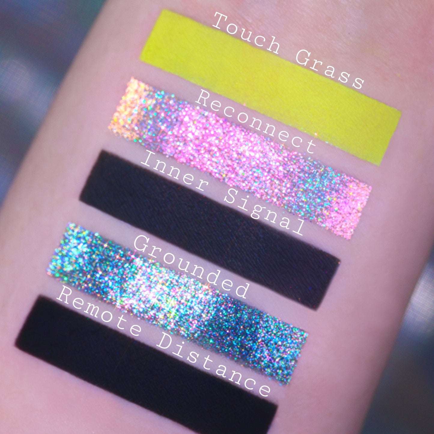 Swatches of Touch Grass, Reconnect, Inner Signal, Grounded, and Remote Distance, neon chartreuse, pink and teal holographic sparkles, and black mattes